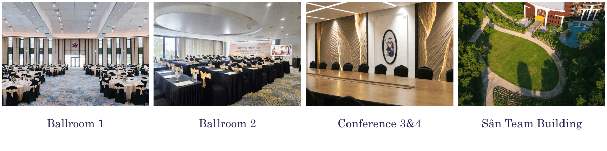 Tổng hợp các phòng hội nghị Ballroom 1, Ballroom 2, Conference 3&4 và sân Team Building tại Soc Village